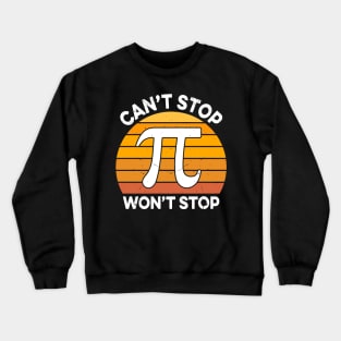 Can't Stop Pi Won't Stop Math Pi Day Teacher Leopard Rainbow Crewneck Sweatshirt